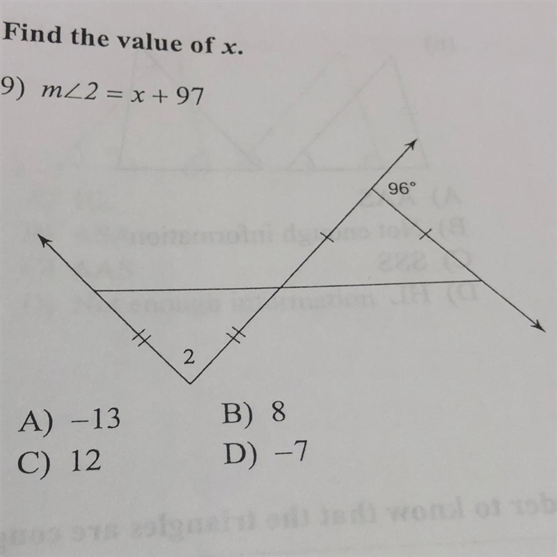 Find the value of x. 9) mZ2 = x +97 A) -13 C) 12 B) 8 D) -7-example-1