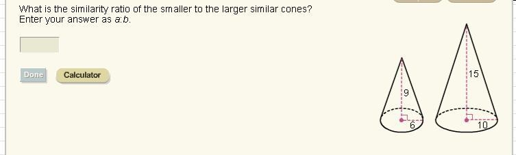 What is the similarity ratio of the smaller to the larger cones?-example-1