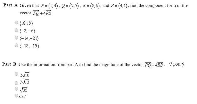 Part A given that P=(5,4), Q=(7,3), R=(8,6), and S=(4,1), find the component form-example-1