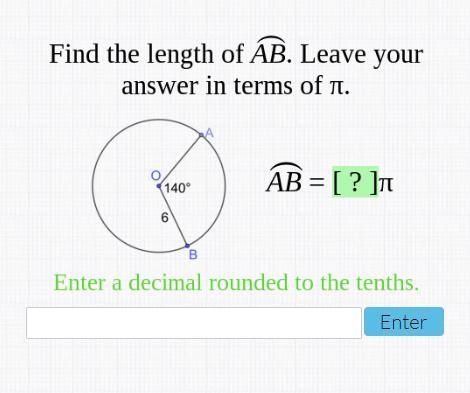 -25 Points- Find the length of AB. Leave your answers in terms of pi. Enter a decimal-example-1