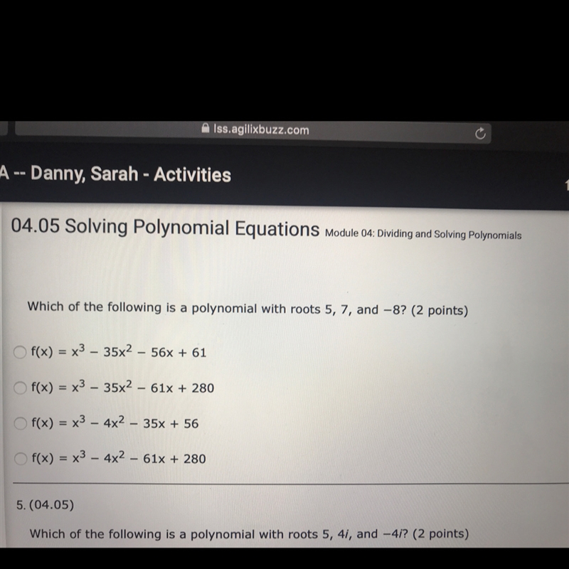 Which of the following is a polynomial with roots 5,7 and -8-example-1