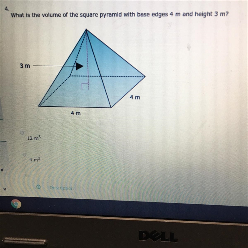 (URGENT) What is the volume of the square pyramid with base edges 4m and height 3m-example-1