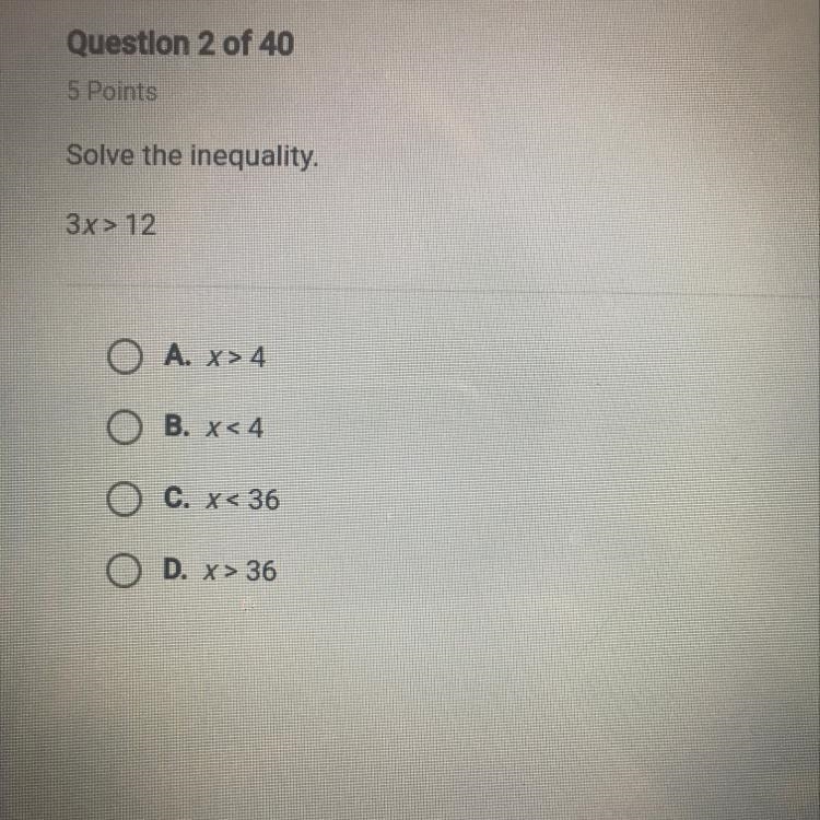 Solve the inequality 3x>12 please help me !-example-1