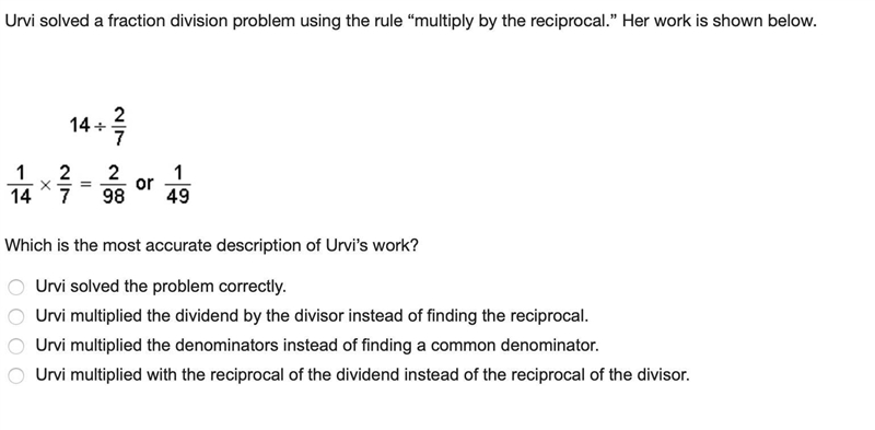 Urvi solved a fraction division problem using the rule “multiply by the reciprocal-example-1