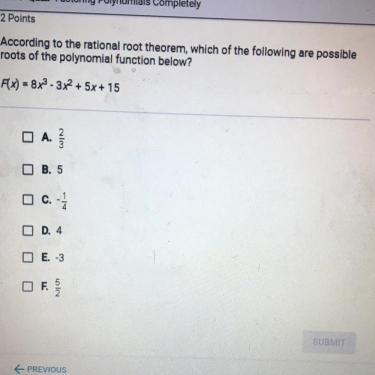 According to the rational root theorem, which of the following are possible roots-example-1