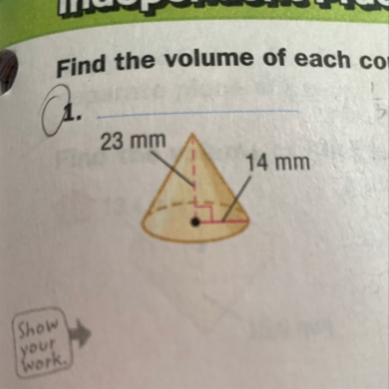 Find the volume of each cone. Round to the nearest tenth.-example-1