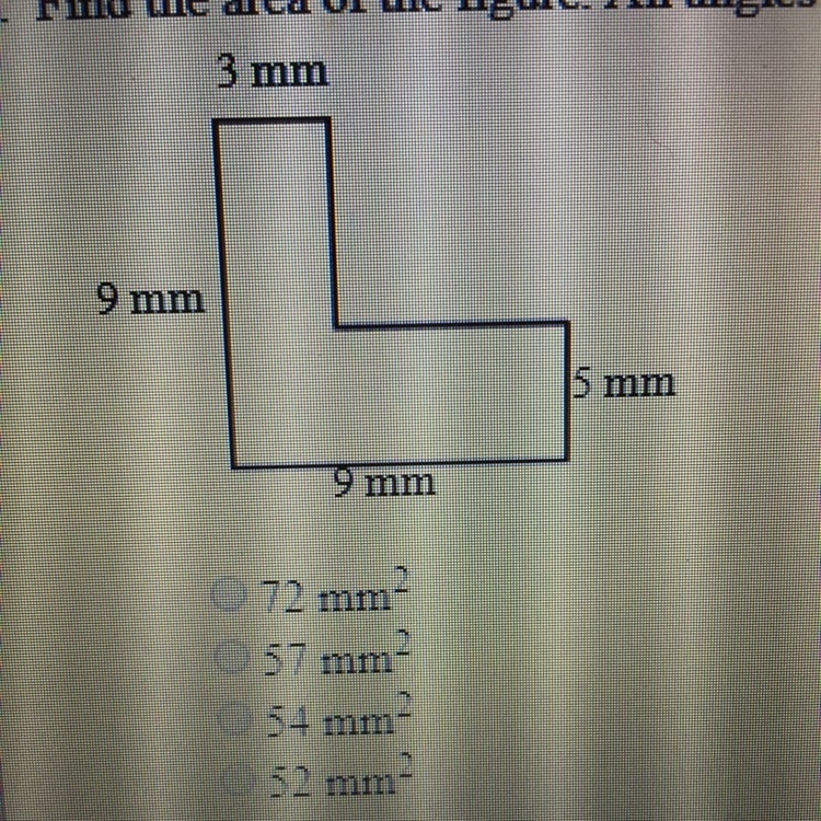 Find the area of the figure. All angles in the figure are right angles. A. 72 mm2 B-example-1