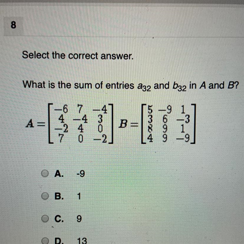 What is the sum of entries a32 and b32 in A and B? (matrices)-example-1