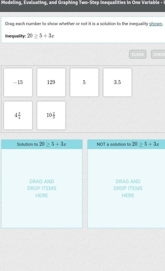 Drag each number to show whether or not it is a solution to the inequality shown.  Inequality-example-1