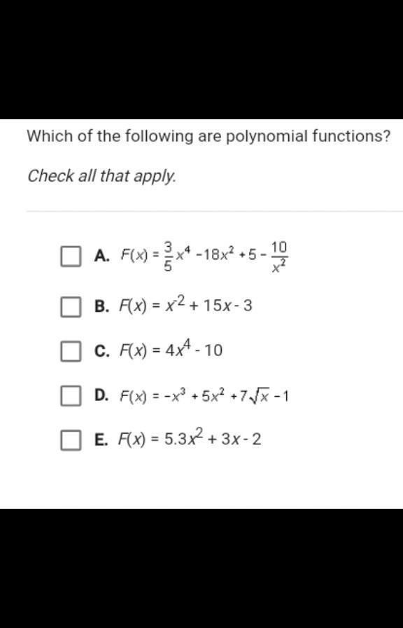 Which of the following are polynomial functions? Check all that apply.​-example-1