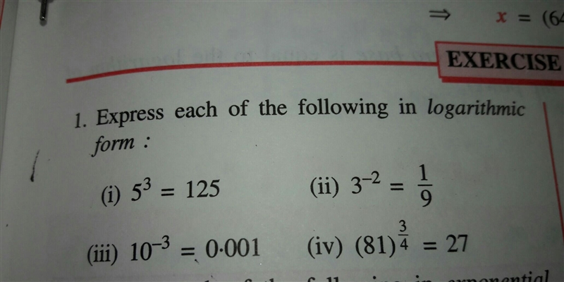 Express each of the following in logarithmic form ​-example-1