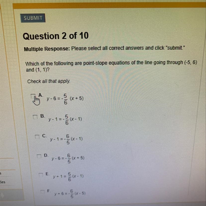 Which of the following are point-slope equations of the line going through (-5,6) and-example-1