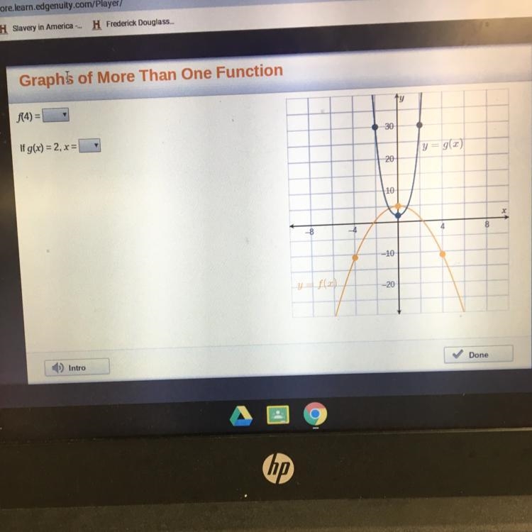 F(4) = 1 : If g(x) = 2, x=-example-1