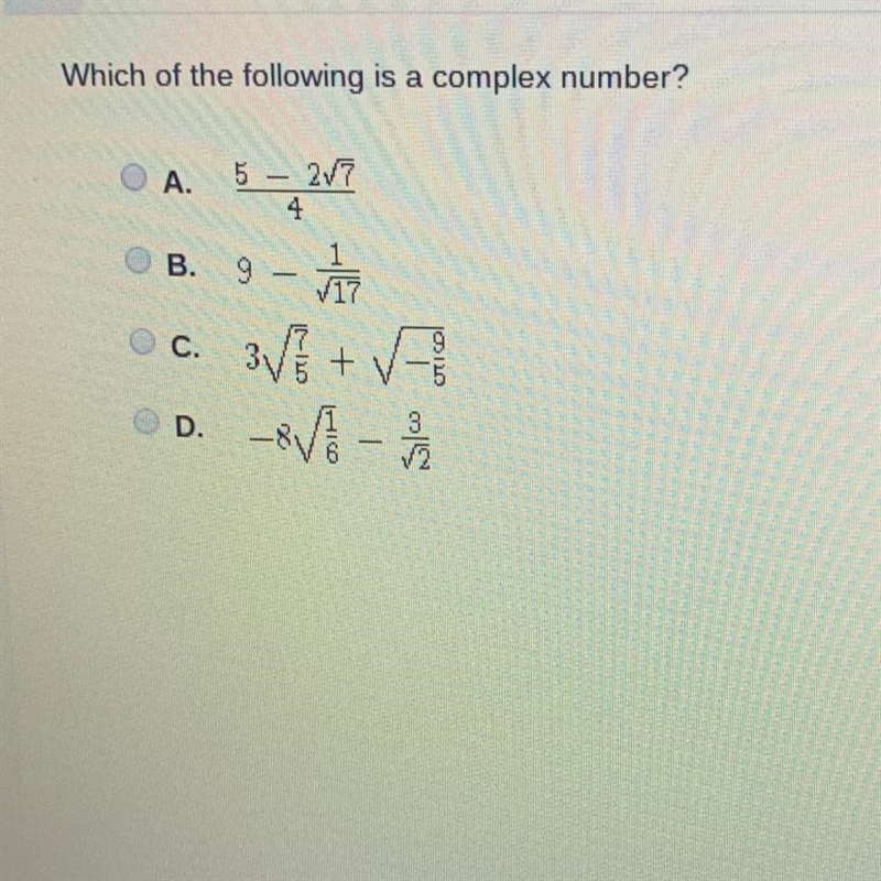 Which of the following is a complex number?-example-1