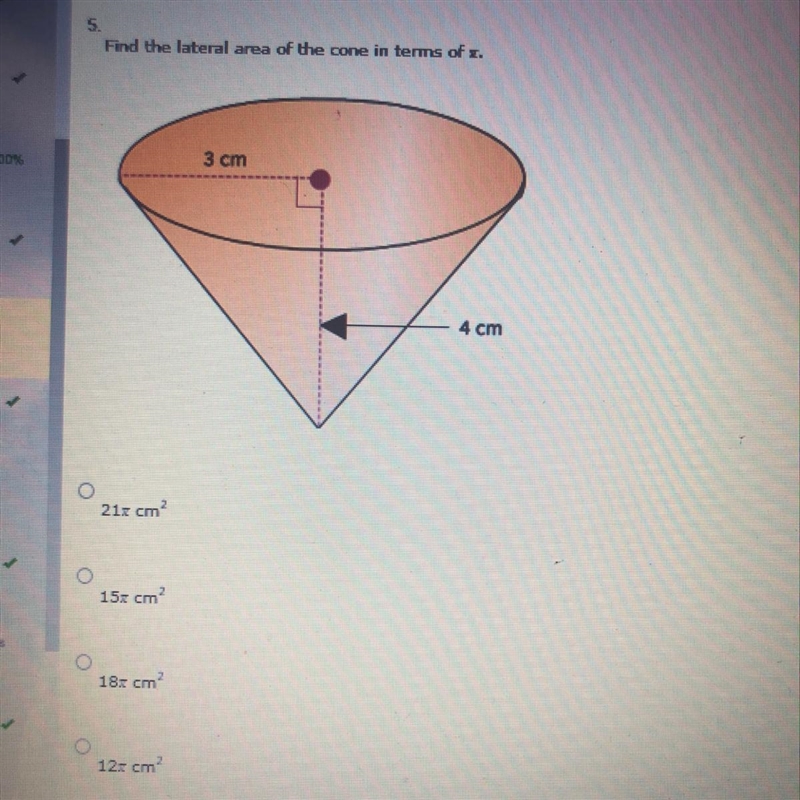 Find the lateral area of the come in terms of pi.-example-1