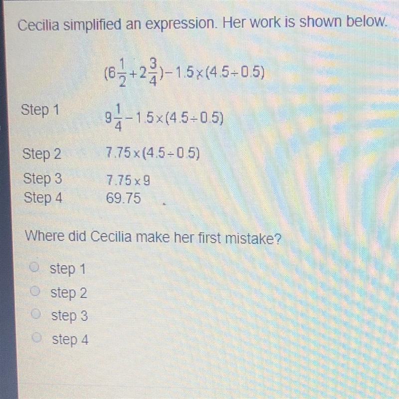 Cecilia simplified an expression. Her work is shown below. Where did Cecilia make-example-1