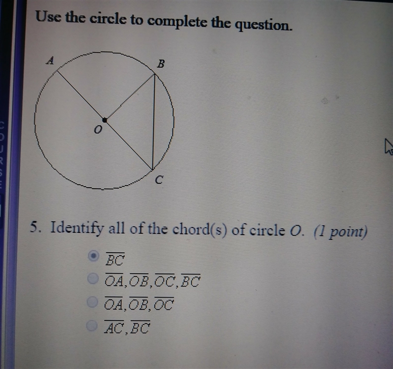 Please check my answer!! identify all of the chord(s) of circle O. A: BC [my answer-example-1