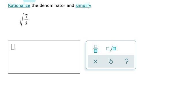 Rationalize the denominator and simplify.-example-1