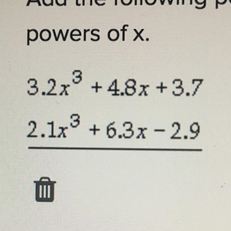 3.2x3 + 4.8x +3.7 2.1x3 +6.3x - 2.9-example-1