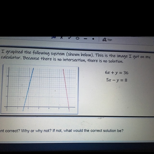 A student submitted the following answer to the graphing systems problem: Is that-example-1