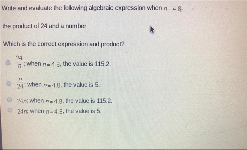 Write and evaluate the following algebraic expression when n=4.8 the product of 24 and-example-1