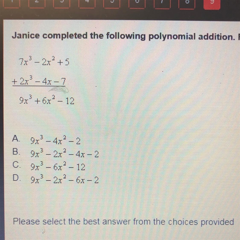 Janice completed the following polynomial addition. Find her error and correct her-example-1