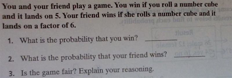 You and your friend play a game. You win if you roll a number cube and it lands on-example-1