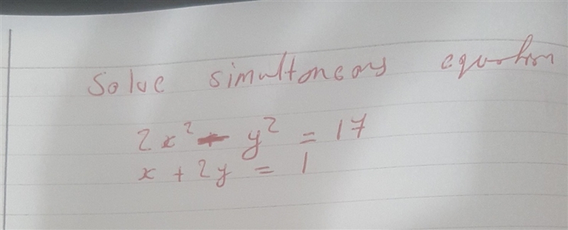 Please show me each step and explain ..​ two x squared minus Y squared equal to 17 x-example-1