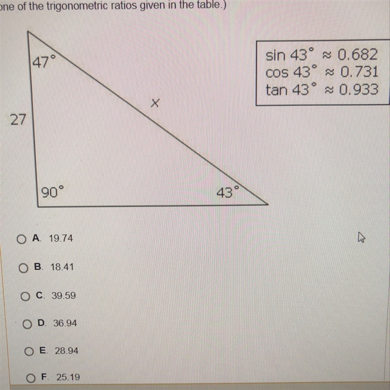 What is the approximate value of x in the diagram below? use one of the trigonometric-example-1