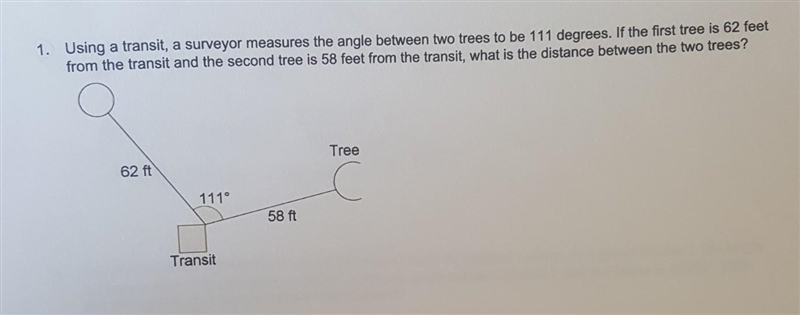 Using a transit, a surveyor measures the angle between two trees to be 111 degrees-example-1