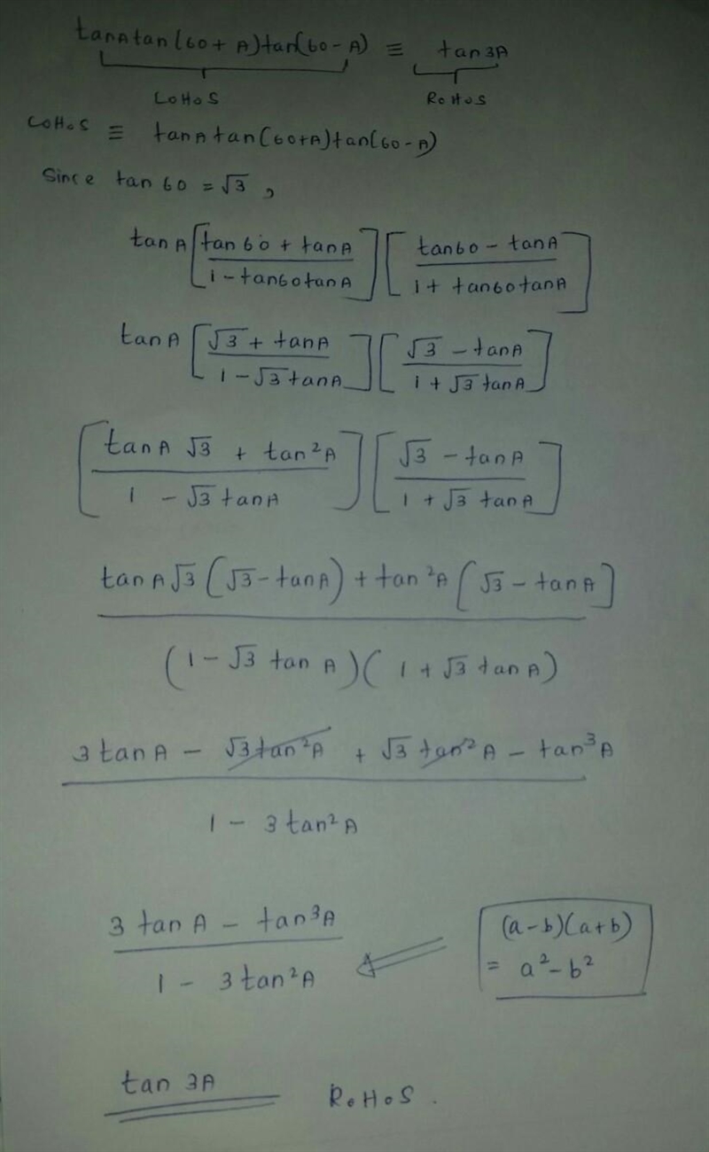 Tan A tan (60° +A) tan (60° - A)= tan 3A​-example-1