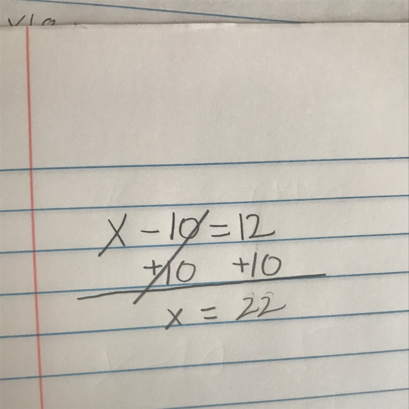 What is x-10=12 give me a example-example-1