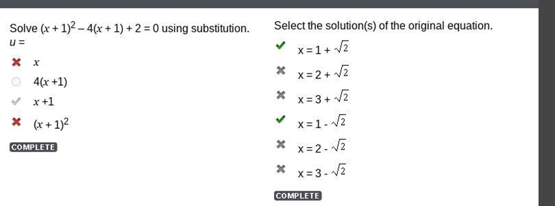 Solve (x + 1)2 – 4(x + 1) + 2 = 0 using substitution. u = x 4(x +1) x +1 (x + 1)2 Select-example-1