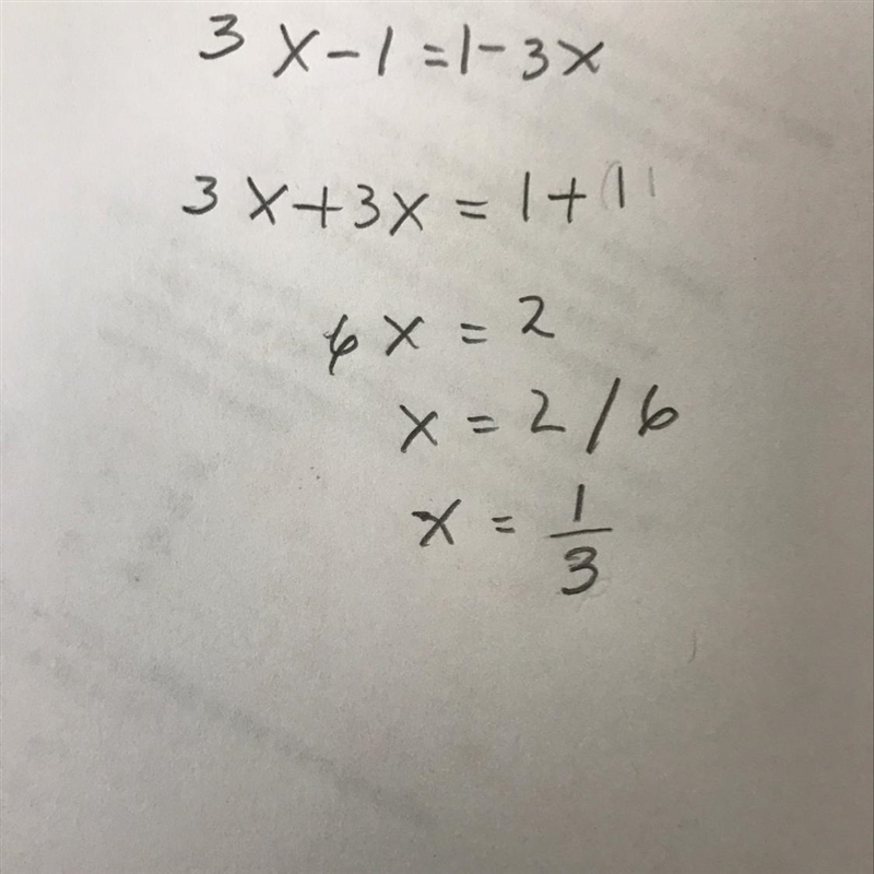 Explain how to solve 3x - 1 = 1 - 3x ​-example-1