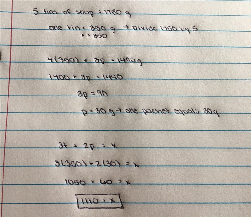 5 tins of soup have a total weight of 1750 grams. 4 tins of soup and 3 packets of-example-1