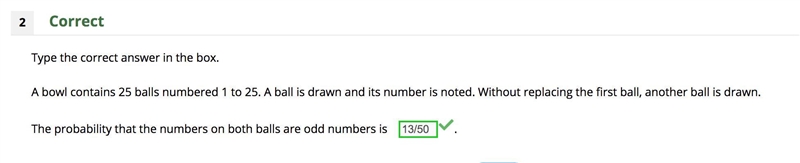 A bowl contains 25 balls numbered 1 to 25. A ball is drawn and its number is noted-example-1