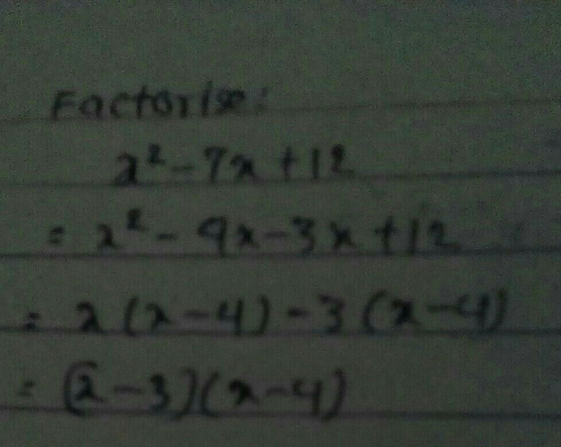 What is the factored form of x^2-7x+12-example-1