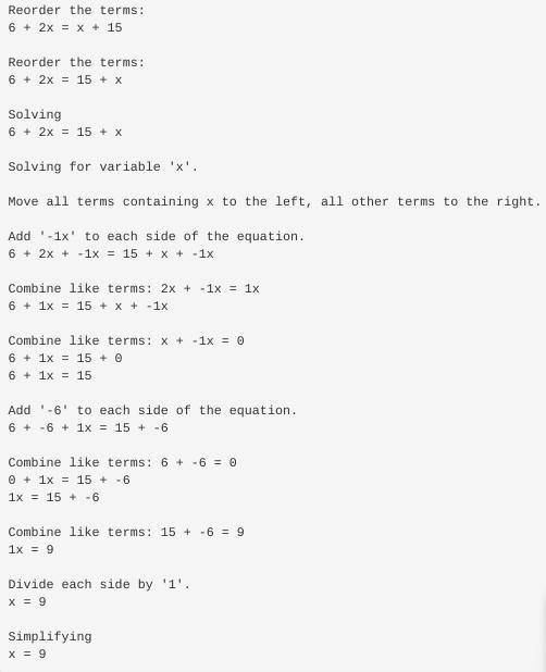 2x + 6 = x +15 solve for x please and thank you-example-1