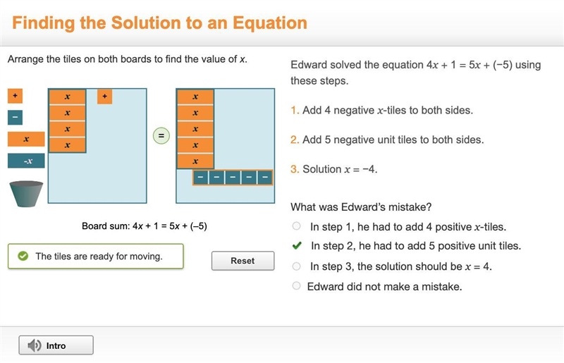 Edward solved the equation 4x + 1 = 5x + (−5) using these steps. 1. Add 4 negative-example-1