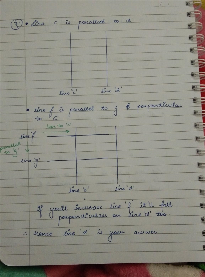 PLEASE ANSWER ASAPP 7. Line c is parallel to d. Line f is parallel to g. Line f is-example-1