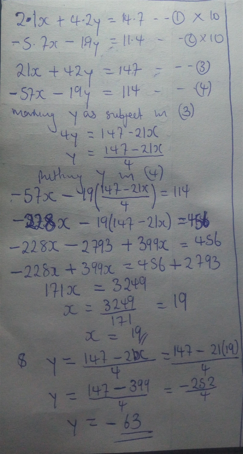 If 2.1x+4.2y=14.7 and −5.7x−1.9y=−11.4 what is x and what is y?-example-1