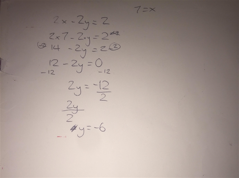 2x - 2y = 2 and 7 = -x​-example-1