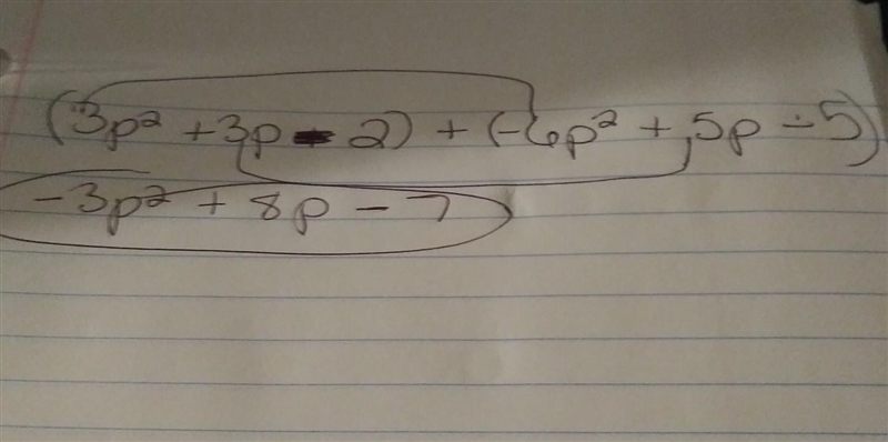 Find the sum (3p^2 +3p -2) + (-6p^2 +5p -5)-example-1