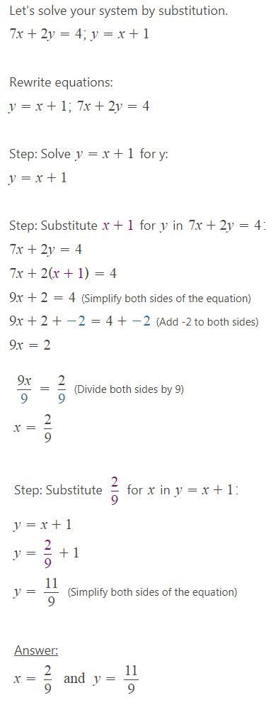 7x+2y=4 y=x+1 Solve the system of equations. (1/3,4/3) (2/9,11,9) no solution-example-1