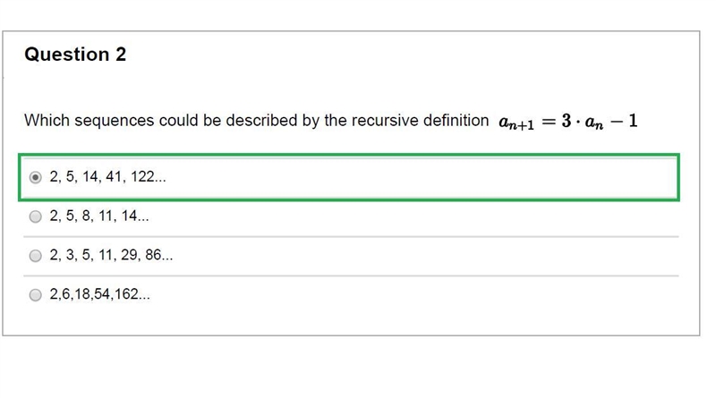 2.)Which sequences could be described by the recursive definition LaTeX: a_{n+1}=3\cdot-example-2