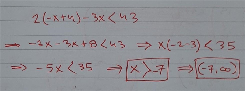 2(-x + 4) – 3x < 43​-example-1