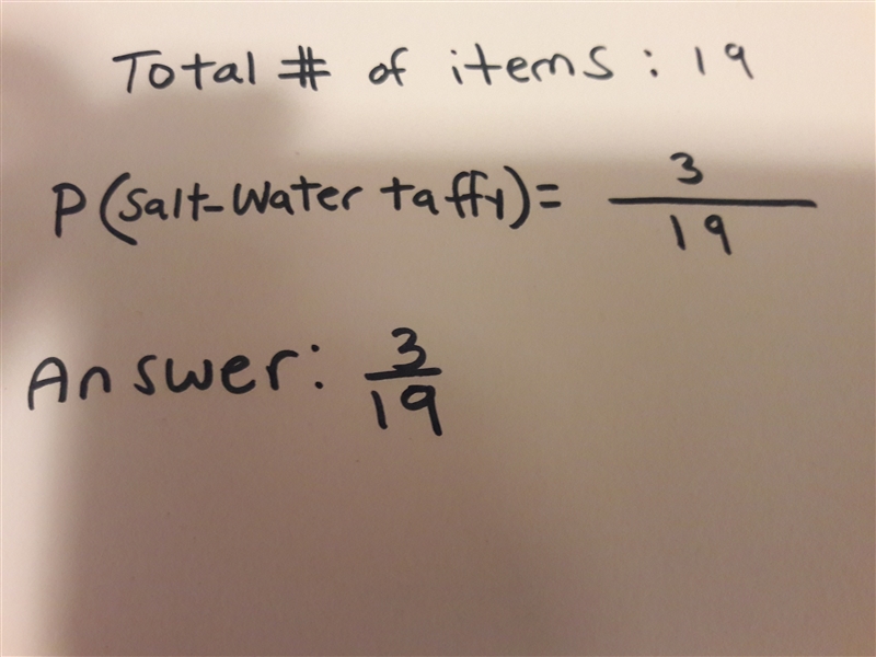 A bowl contains 7 chocolates, 3 salt-water taffies, and 9 peppermint candies. If an-example-1