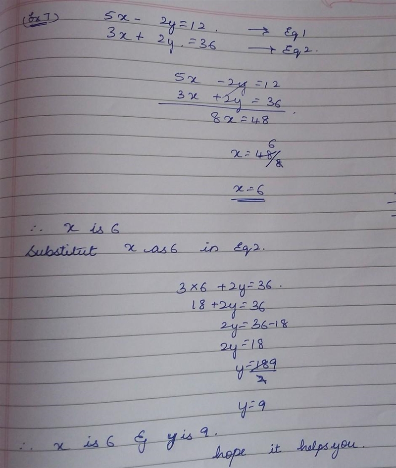 Solve the system of equations using the addition method. 5x - 2y = 12 3x + 2y = 36 Show-example-1