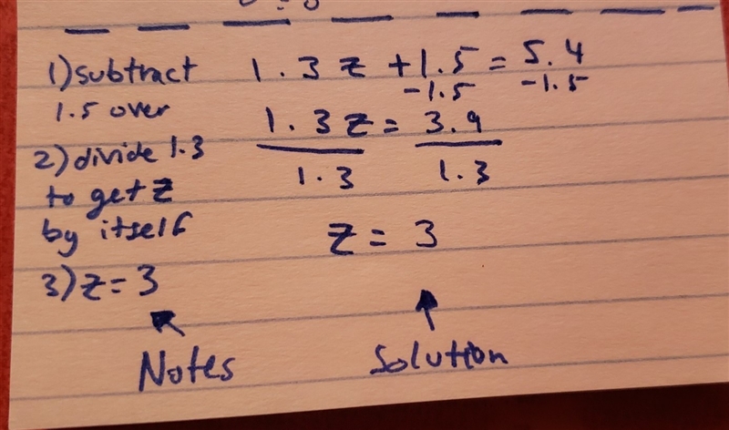 What is the variable z 1.3z+1.5=5.4 Show all work please-example-1