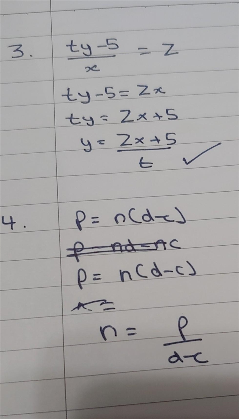 Please help! show your work Answers are: 3. y = (zx + 5)/(t) 4. n (p)/(d - c) ​-example-1